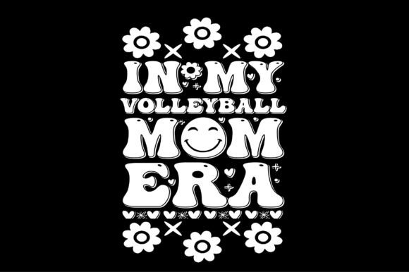 In My Volleyball Mom Era Groovy Key Graphics