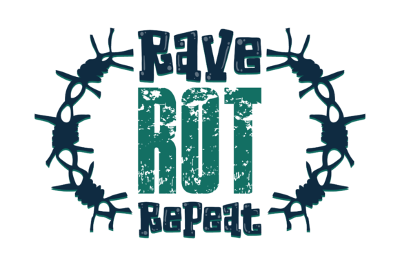 Rave Rot Repeat Graphics and Crafts