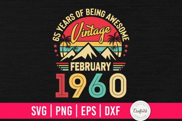 Vintage 1960 February 65th Birthday Graphics