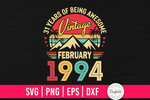 Vintage 1994 February 31th Birthday Graphics and Crafts