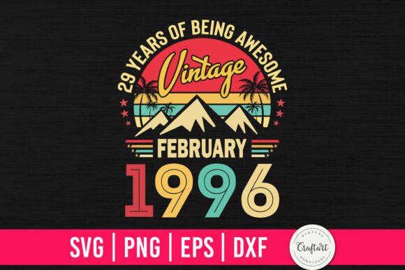 Vintage 1996 February 29th Birthday Graphics & Crafts